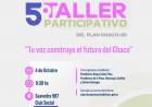 PLAN ESTRATÉGICO PARTICIPATIVO CHACO+20: CONVOCATORIA A TALLERES