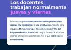 EDUCACIÓN: LOS DOCENTES TRABAJAN NORMALMENTE JUEVES Y VIERNES