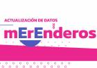 DESARROLLO HUMANO ACTUALIZA DATOS DE MERENDEROS COMUNITARIOS