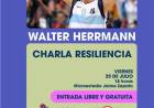 WALTER HERRMANN BRINDARÁ HOY UNA CHARLA SOBRE RESILIENCIA EN RESISTENCIA