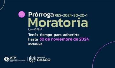 LA ADMINISTRACIÓN TRIBUTARIA PROVINCIAL RECUERDA QUE HASTA EL 30 DE NOVIEMBRE ESTÁ VIGENTE LA MORATORIA 2024