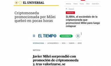 ASÍ RETRATARON LOS MEDIOS INTERNACIONALES LA FALLIDA CRIPTOMONEDA QUE PROMOCIONÓ MILEI