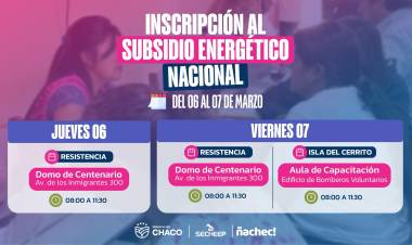 OPERATIVO DE INSCRIPCIÓN AL SUBSIDIO ELÉCTRICO NACIONAL EN RESISTENCIA E ISLA DEL CERRITO