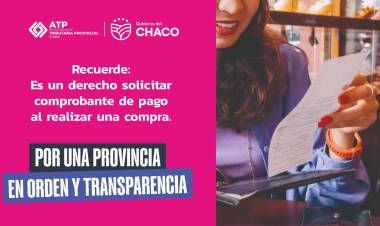 DERECHO PARA LOS CONSUMIDORES: CHACO IMPULSA LA CAMPAÑA PARA CONCIENTIZAR SOBRE LA IMPORTANCIA DE PEDIR FACTURA O TICKET