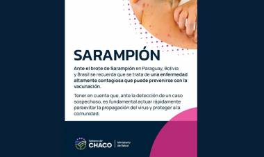 CHACO LIBRE DE SARAMPIÓN: SALUD REFORZÓ LA VIGILANCIA Y LLAMÓ A COMPLETAR VACUNAS