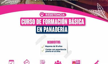 CAPACITACIÓN LABORAL: CURSO DE FORMACIÓN EN PANADERÍA DEL PROGRAMA “SOY CHACO TRABAJO”