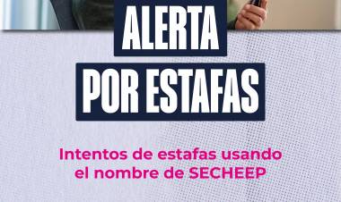ALERTA POR INTENTOS DE ESTAFAS QUE UTILIZAN EL NOMBRE DE SECHEEP